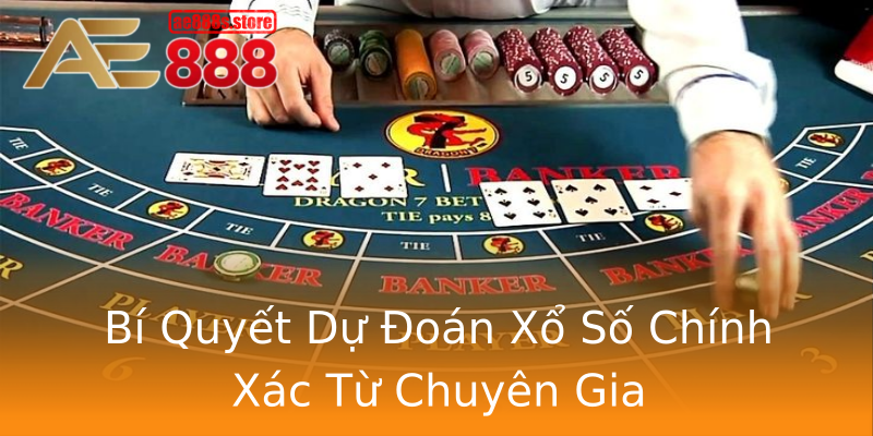 Bí Quyết Dự Đoán Xổ Số Chính Xác Từ Chuyên Gia Bí Quyết Dự Đoán Xổ Số Chính Xác Từ Chuyên Gia
