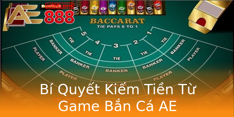 Bí Quyết Kiếm Tiền Từ Game Bắn Cá AE Bí Quyết Kiếm Tiền Từ Game Bắn Cá AE