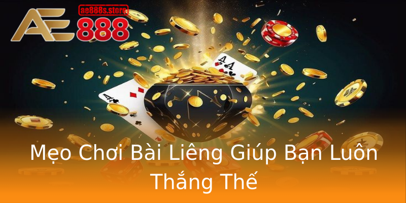 Mẹo Chơi Bài Liêng Giúp Bạn Luôn Thắng Thế Mẹo Chơi Bài Liêng Giúp Bạn Luôn Thắng Thế