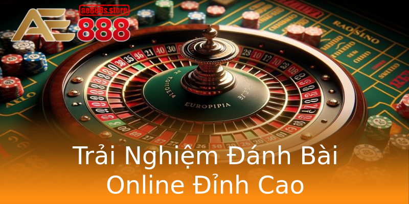 Trải Nghiệm Đánh Bài Online Đỉnh Cao Trải Nghiệm Đánh Bài Online Đỉnh Cao
