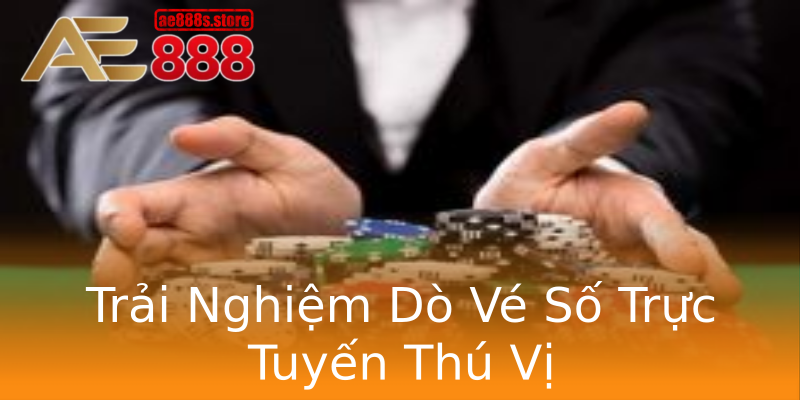 Trải Nghiệm Dò Vé Số Trực Tuyến Thú Vị Trải Nghiệm Dò Vé Số Trực Tuyến Thú Vị